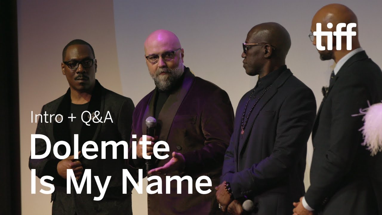DOLEMITE IS MY NAME Cast and Crew Q&A | TIFF 2019
