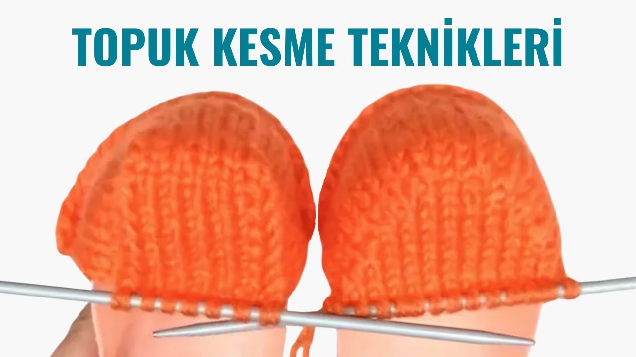 Şişle İki Farklı Patik Topuk Kesme Tekniği / Örgü Teknikleri