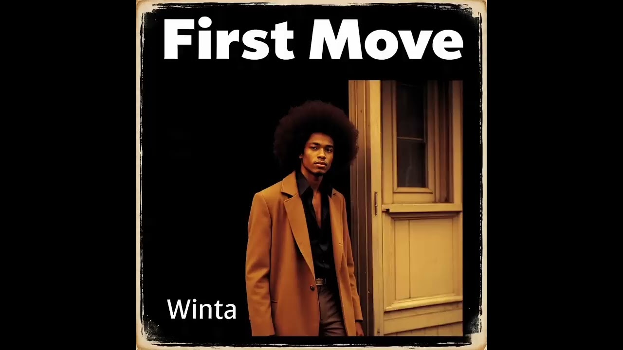 Winta -  First Move