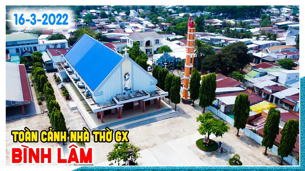 Toàn cảnh nhà thờ Giáo xứ Bình Lâm