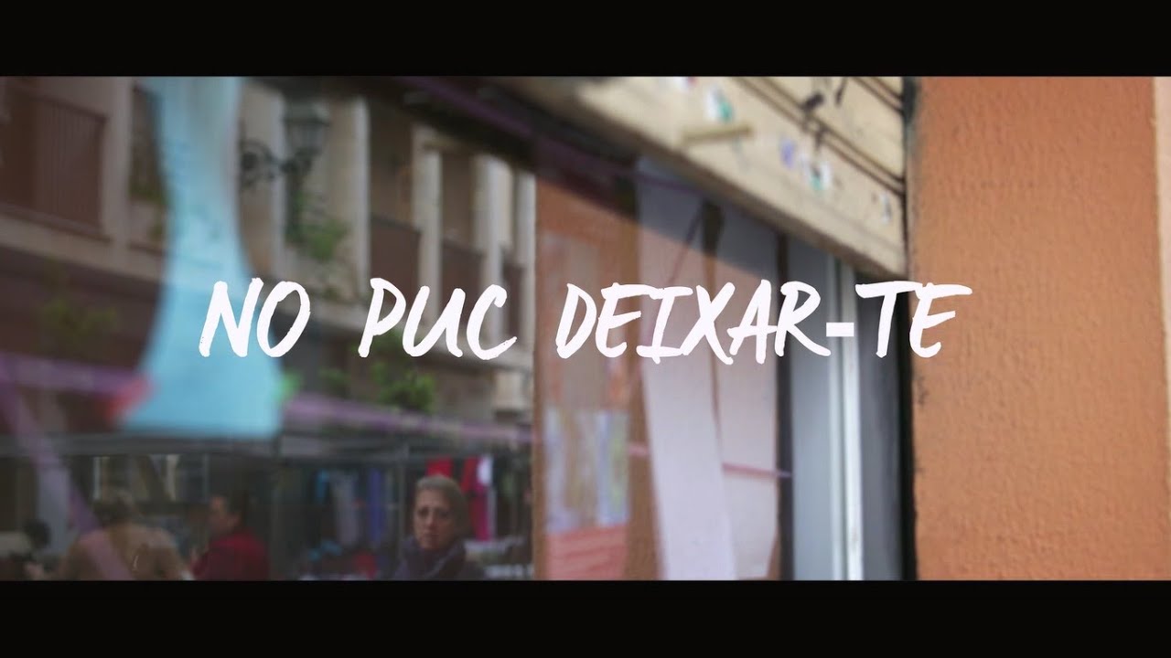 AUXILI - No puc deixar-te  (Videoclip oficial)