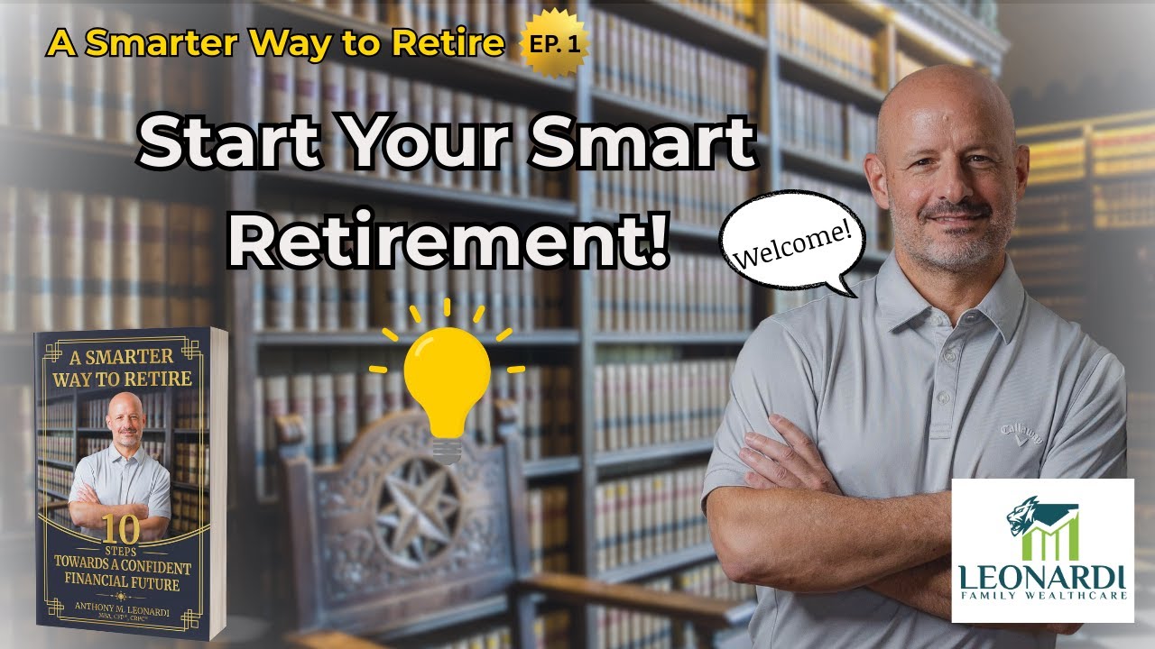 Welcome to A Smarter Way to Retire | Episode 1