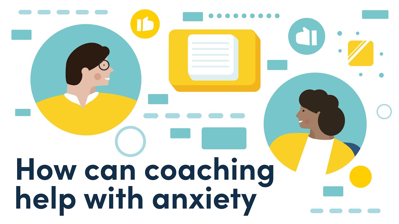 Anxiety coaching | How coaching can help with anxiety