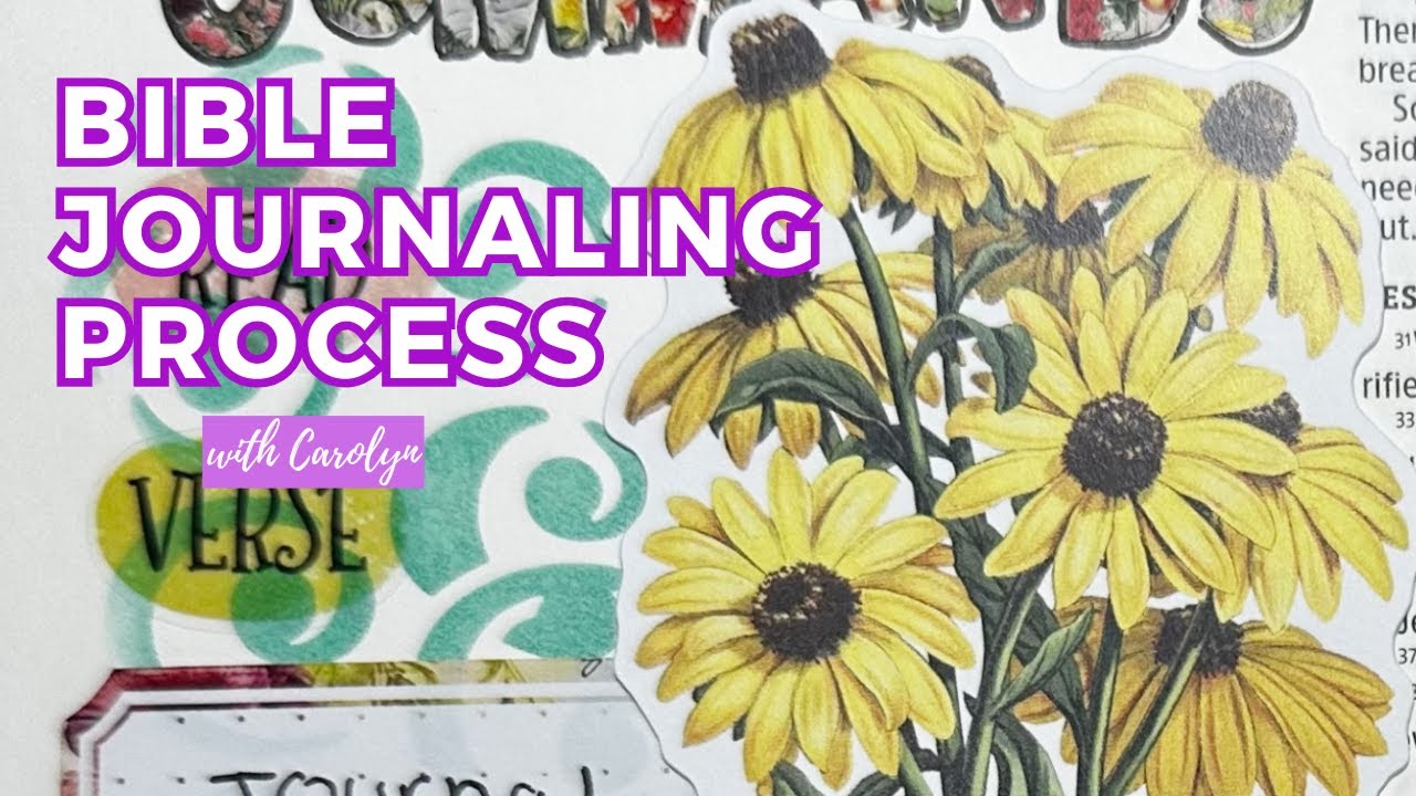 Bible Journaling Process | By the Well 4 God Growing in Truth | Mixed Media Bible Journaling