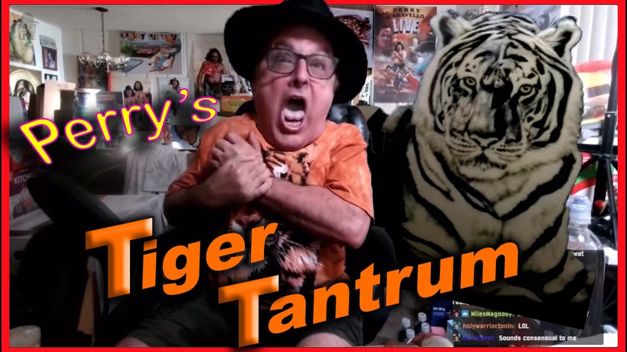 Perry Caravello's Heart Attack Tiger Tantrum
