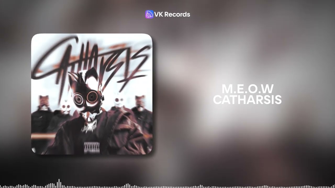 M.E.O.W - Catharsis [VK Records]