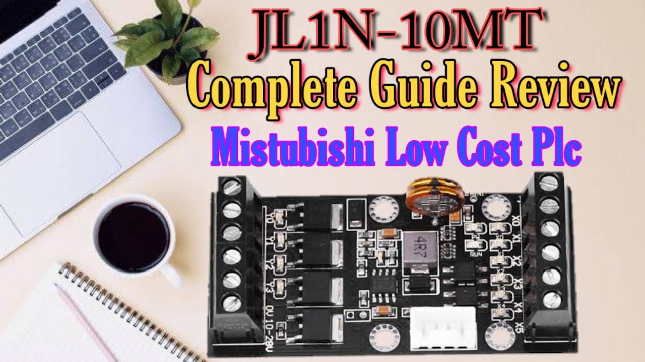 JL1N-10mt Plc Complete Guide || Fx1n Plc Complete Guide