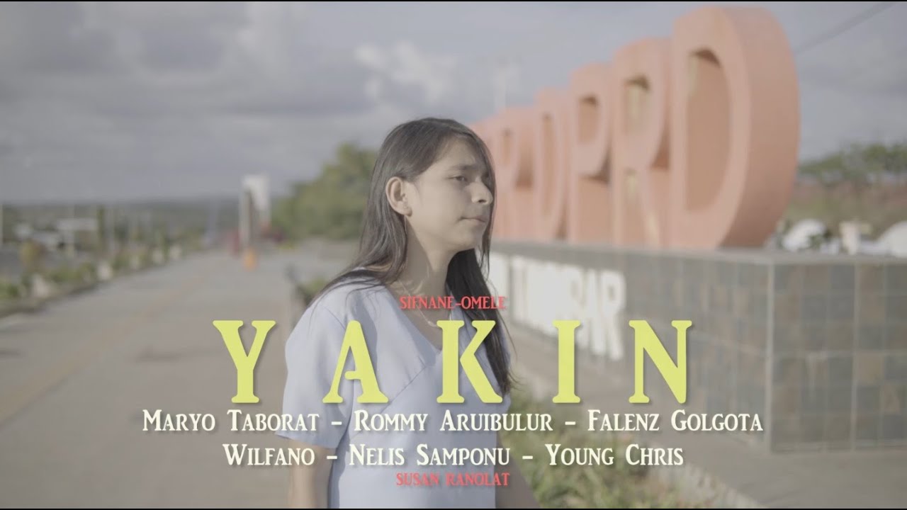 Maryo Taborat - YAKIN - ft. Rommy Aruibulur X Falenz Golgota X Wilfano X Nelis Samponu X Young Chris
