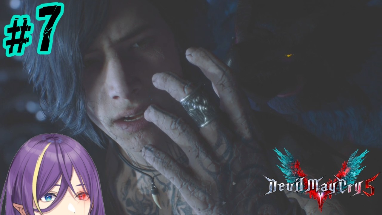 #7【Devil May Cry 5】乾燥肌に優しくない世界 ミッション14「分岐点・V」【紫ノ山アイト/宇宙人/ #男性vtuber 】