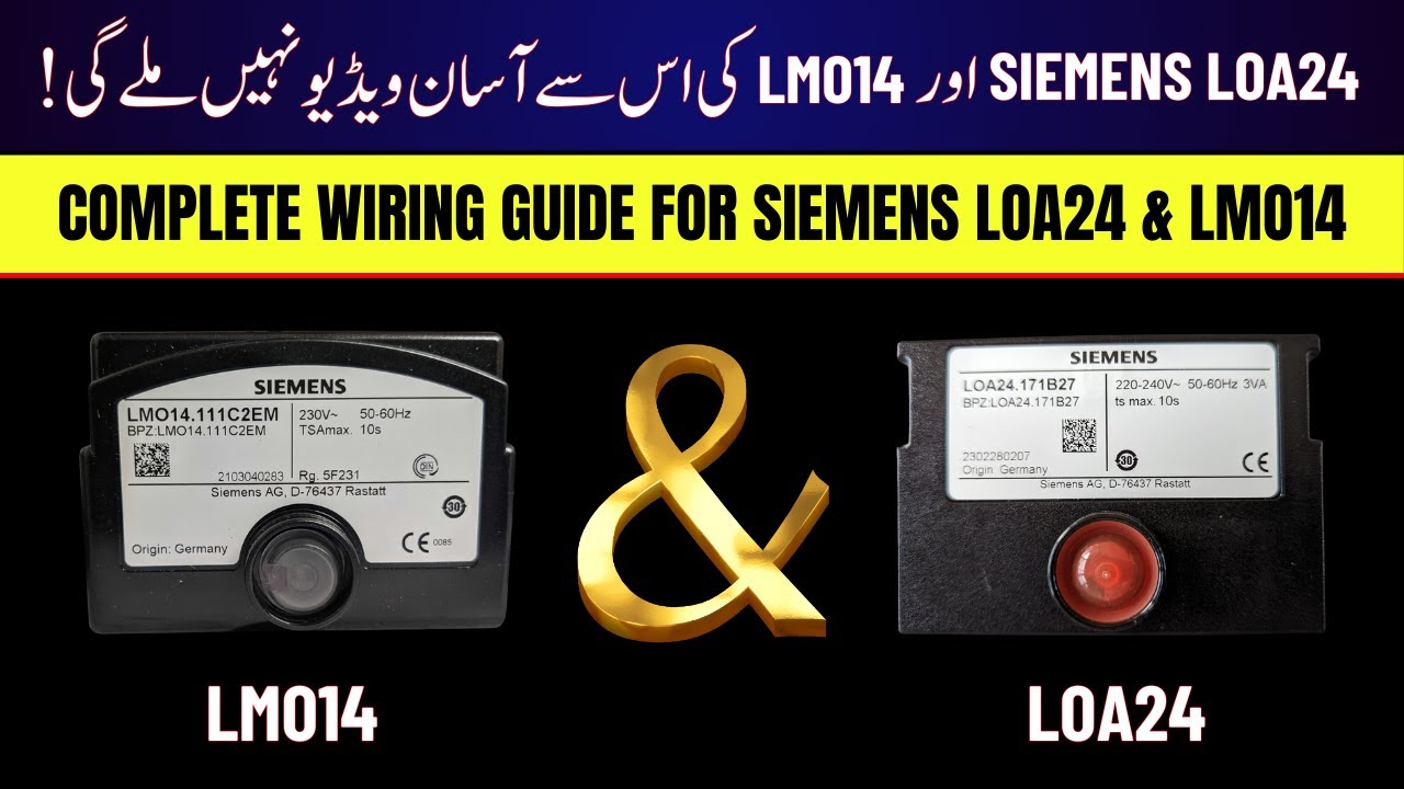 ؑ Wiring Tutorial of Siemens LOA24 & LMO14 | Facilitators Plus