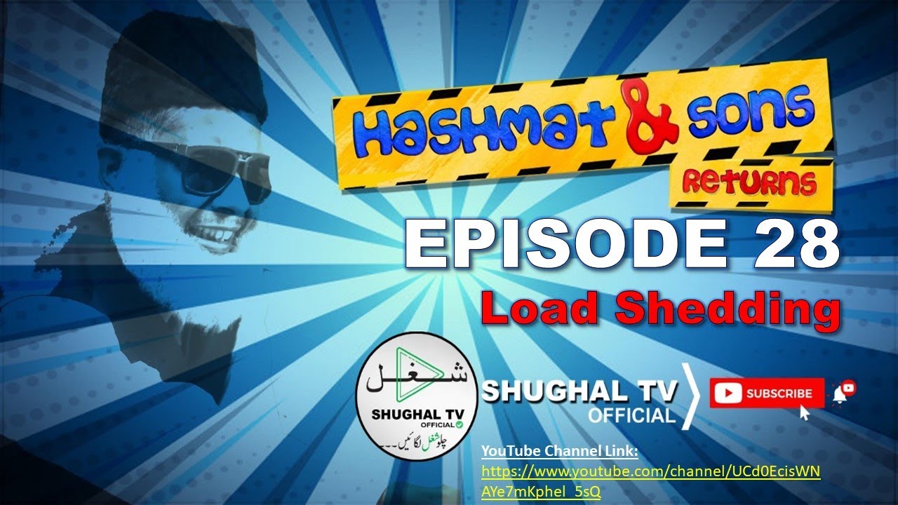 Hashmat & Sons Returns – Episode 28 (Load Shedding) – 25 July 2020 – Shughal TV Official – THF