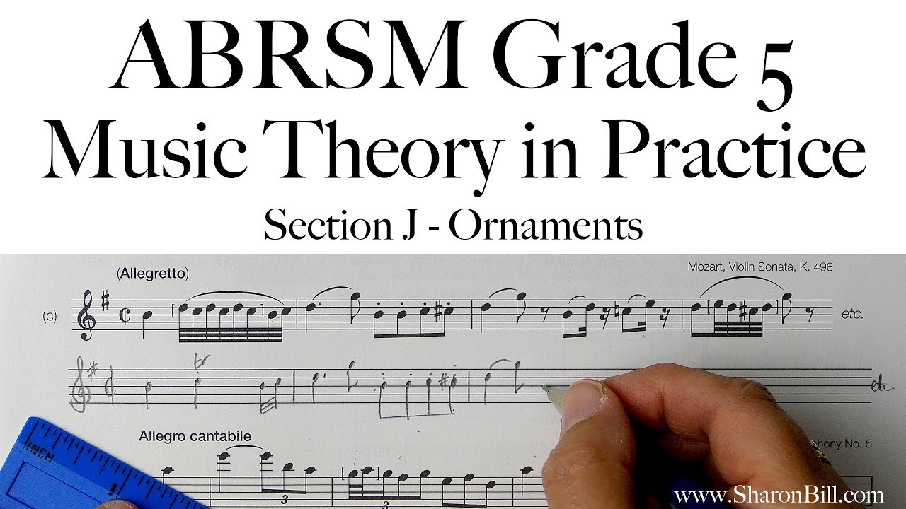 Теория музыки ABRSM, 5 класс, раздел J, орнаменты с Шэрон Билл