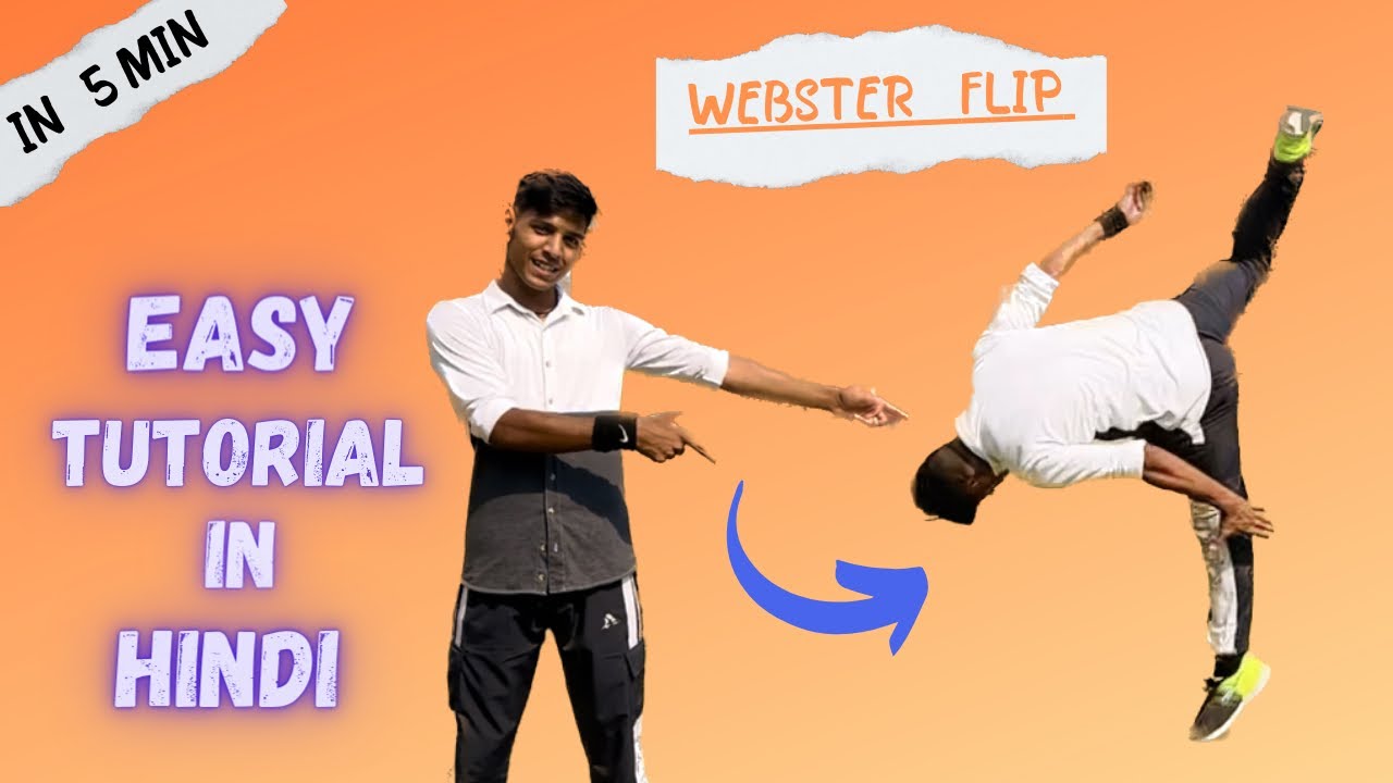 How to do Webster flip || Easy flip tutorial in Hindi || Easy steps to do Webster flip
