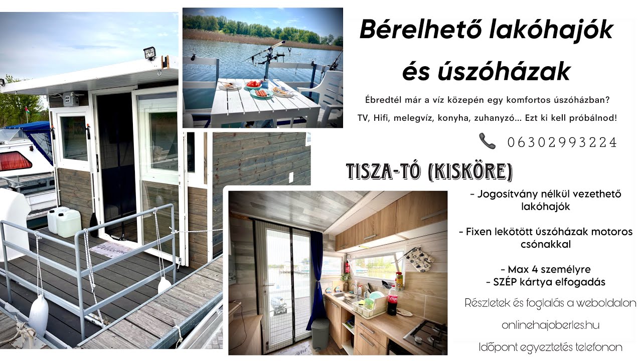 Bérelhető lakóhajó a Tisza-tavon, Kiskörén