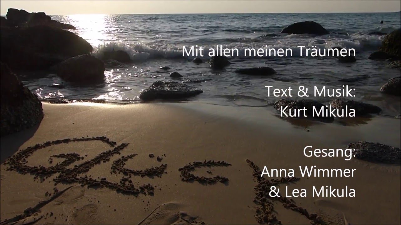 Mit allen meinen Träumen