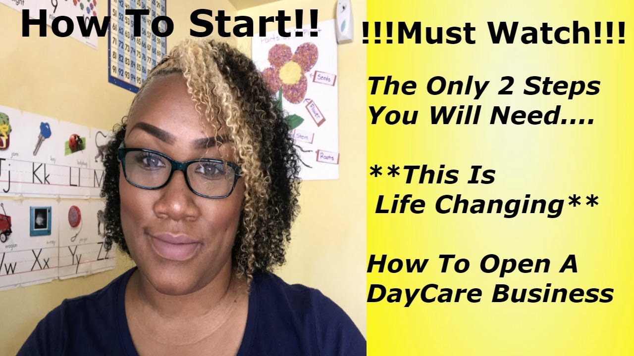 Only 2 Steps How To Start A Daycare/Childcare Business **Must Watch**