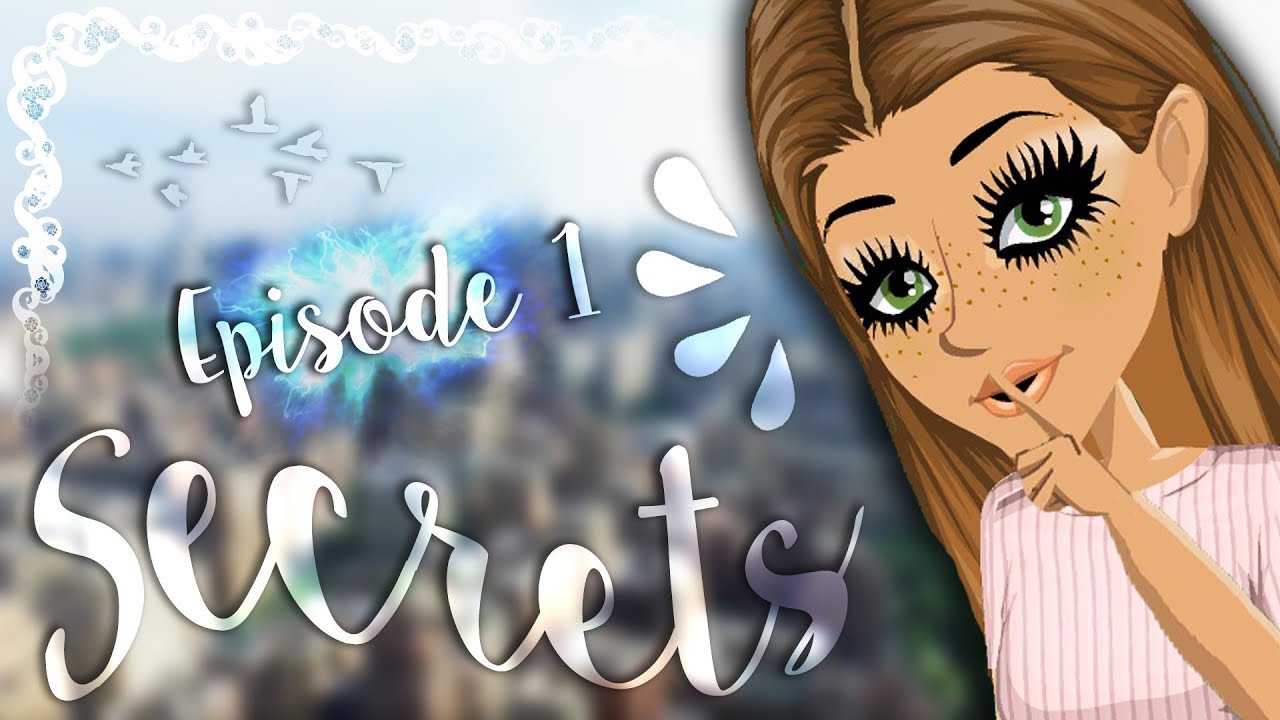 Secrets || Episode 1 || Msp Series