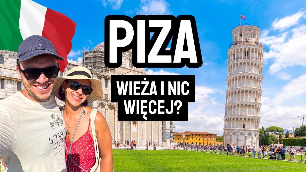 WŁOCHY: Czy w PIZIE nie ma nic opr&oacute;cz KRZYWEJ WIEŻY? Sprawdzamy! | Gdzie zjeść? Co zobaczyć?