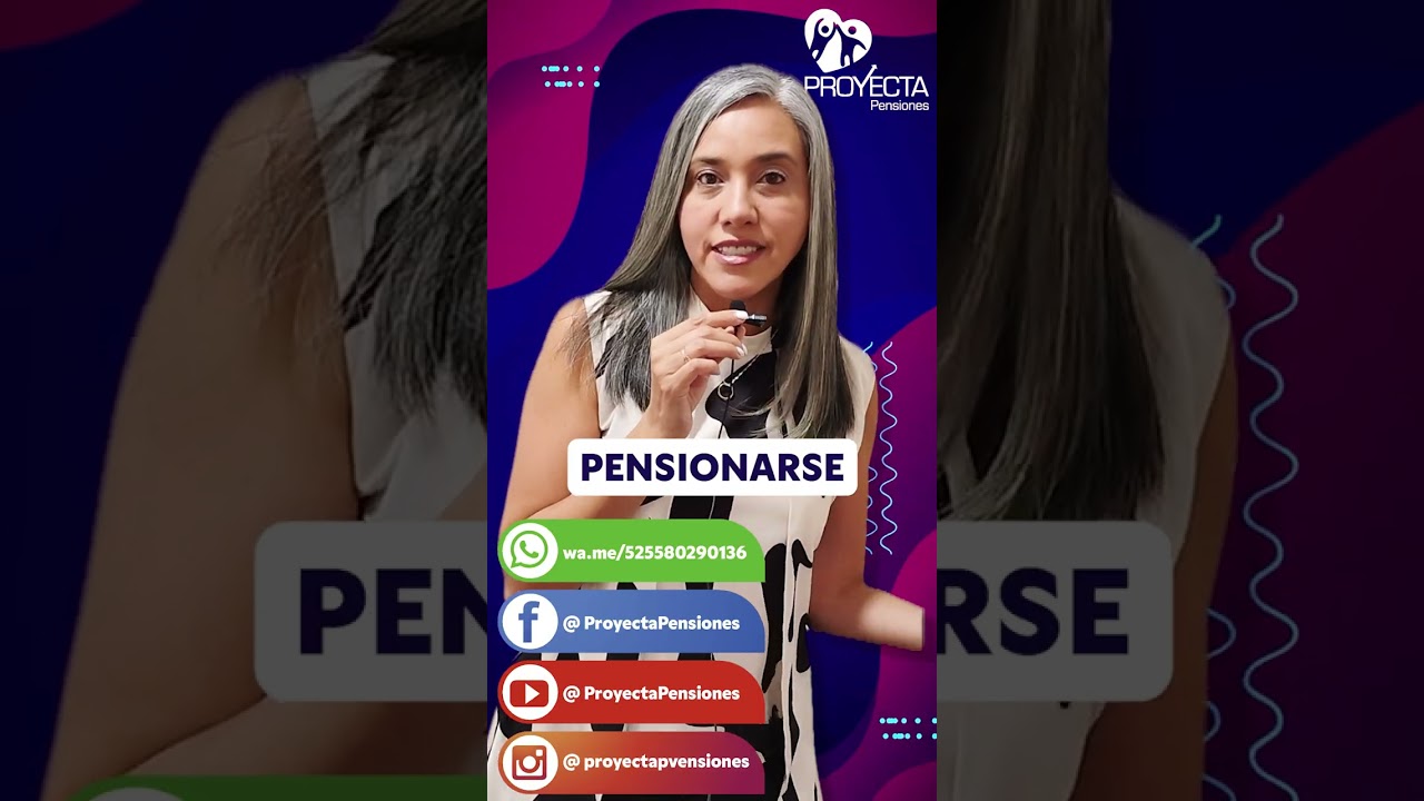 Dudas comunes sobre el proceso de Pensión -  Parte 01