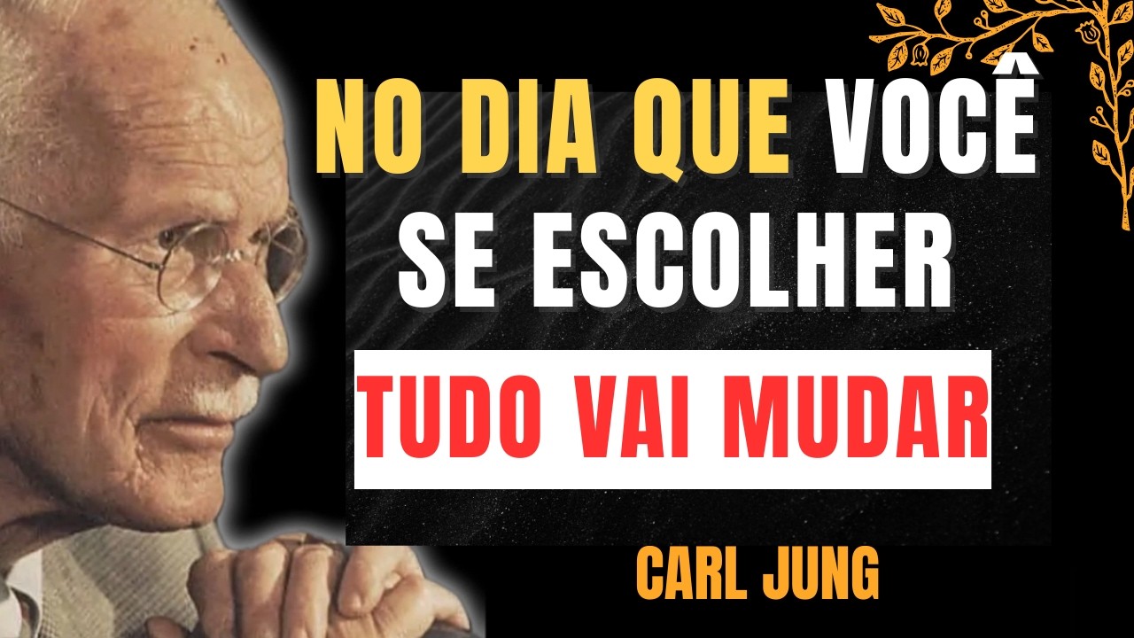 Quando você se prioriza acima de tudo É isso que acontece - Carl Jung