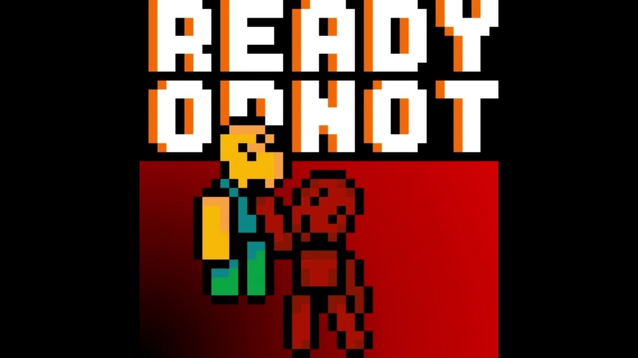 Ready or Not (NES Mix)