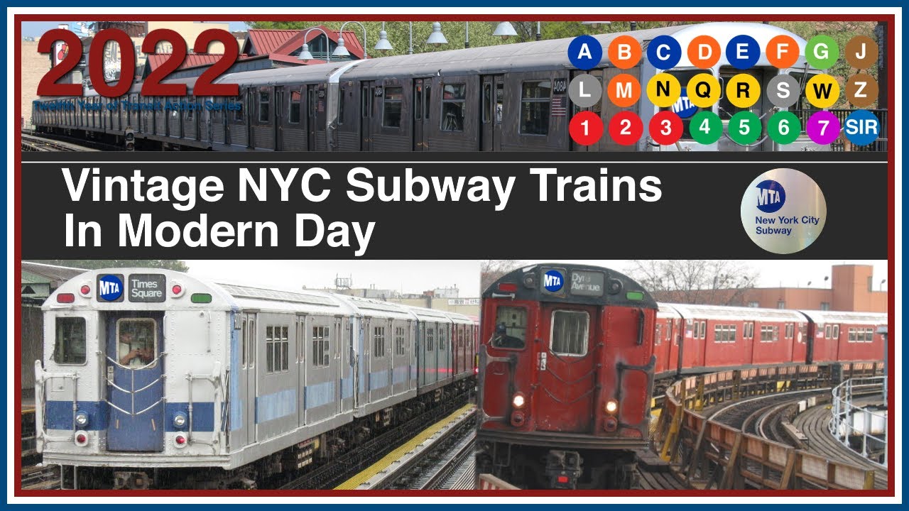 Vintage NYC Subway Trains in Modern Day - MTA NYC Subway TrAcSe 2022