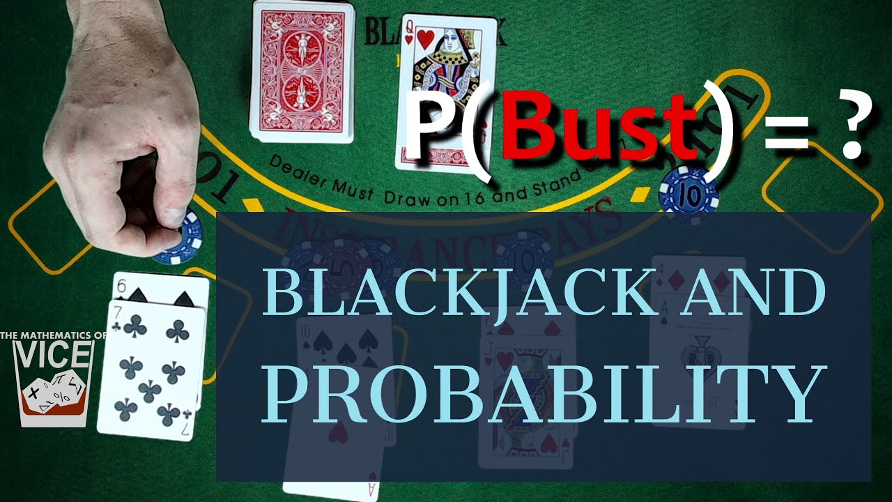 Blackjack and Probability: Livin' on the (House) Edge