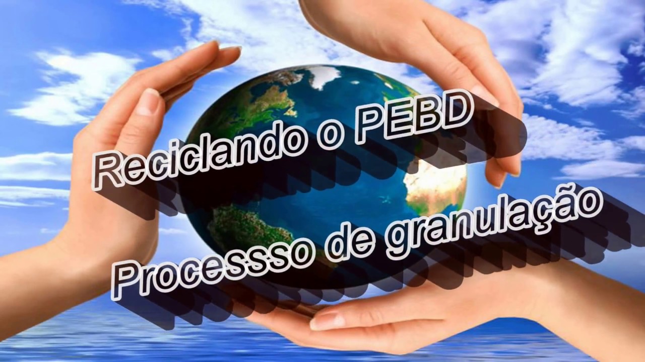 Processo de reciclagem do PEBD