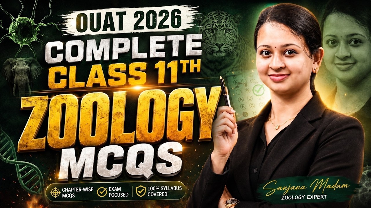 OUAT 2026 Zoology MCQs || Complete Class 11 Zoology Revision || Most Important Questions & Answers