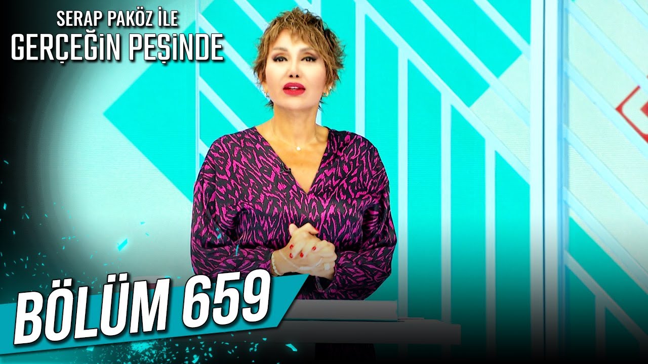 Gerçeğin Peşinde 659. Bölüm