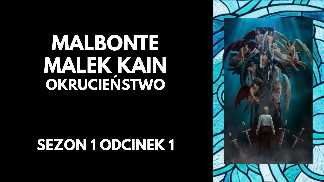 Sekret Niebios 3 : S01E01 (🖤Malbonte|Kain|Malek/🗡️okrucieństwo)