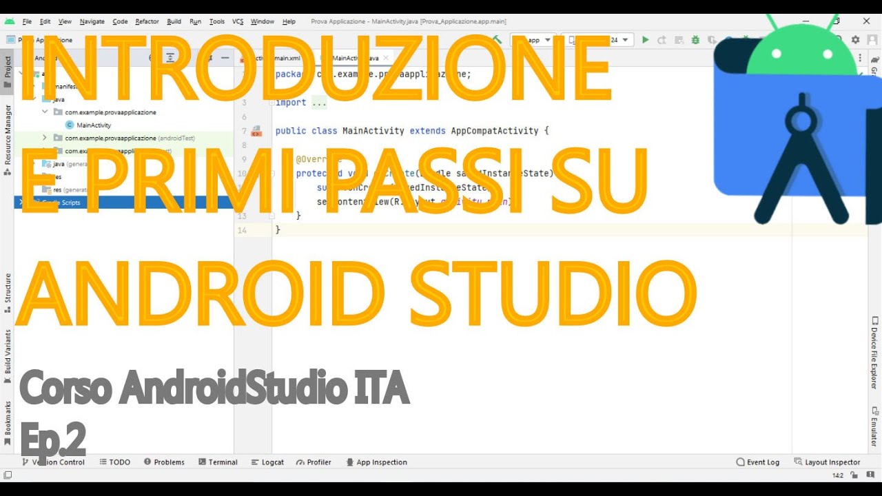 INTRODUZIONE E PRIMI PASSI SU ANDROID STUDIO [Corso Android Studio ITA #2]