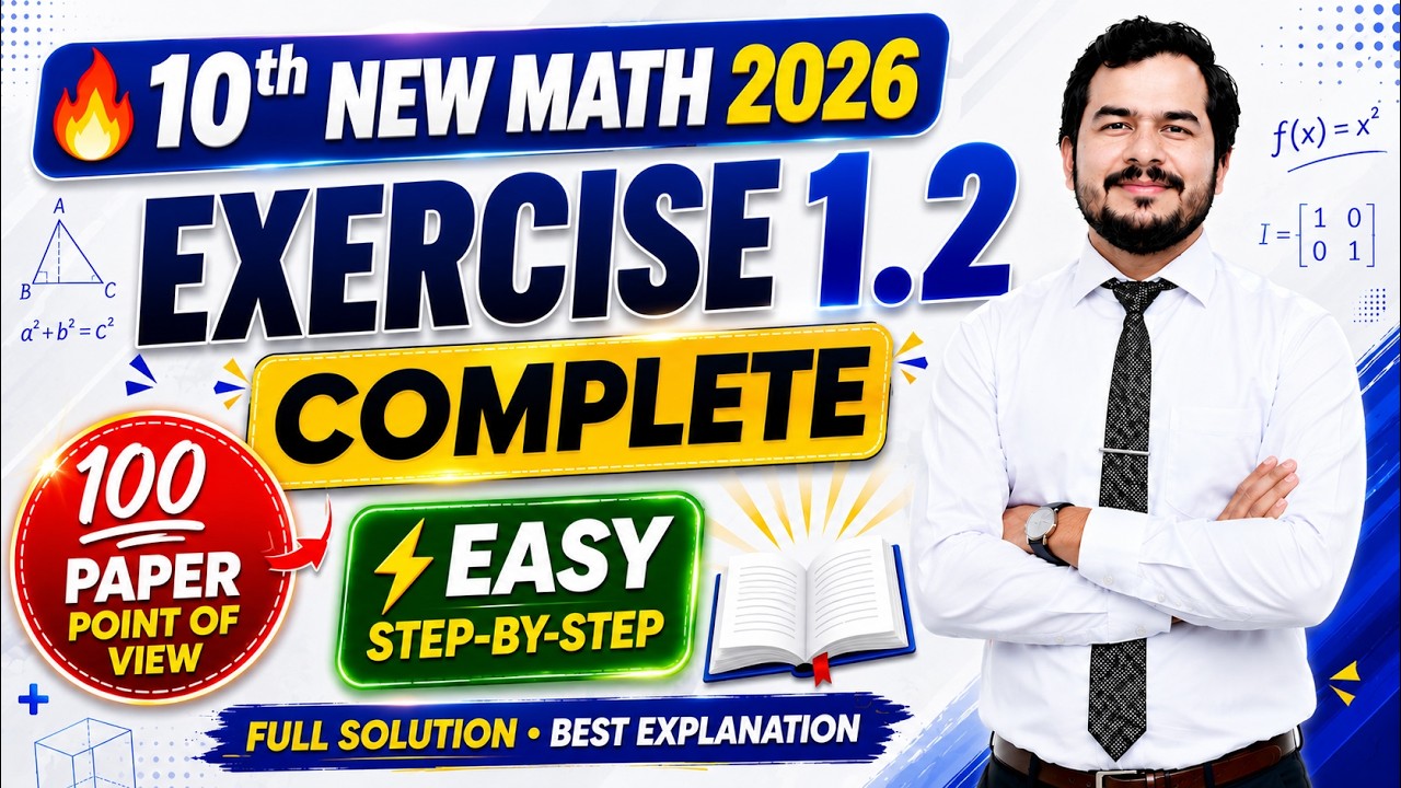 Chapter 1||Exercise 1.2 complete||10th Class Math||10 Math New Book 2026