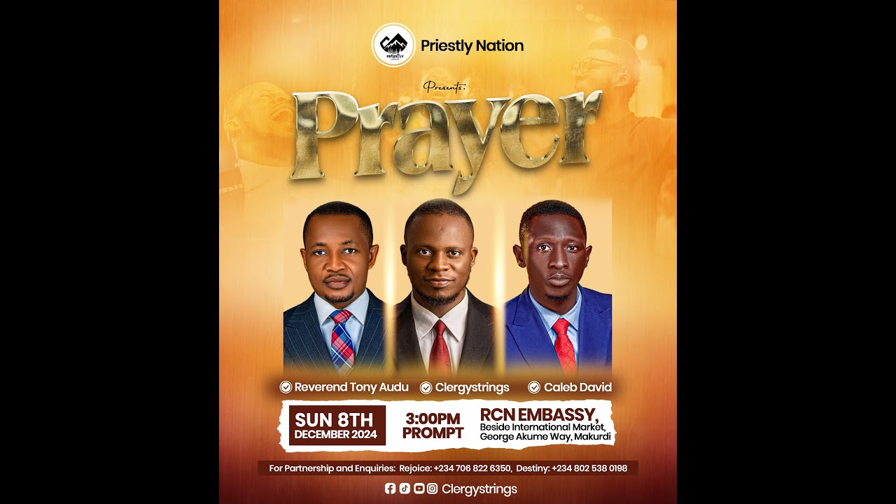 PRIESTLY NATION || THE PRAYER || REV. TONY AUDU || CLERGYSTRINGS || CALEB DAVID || 8TH DEC. 2024