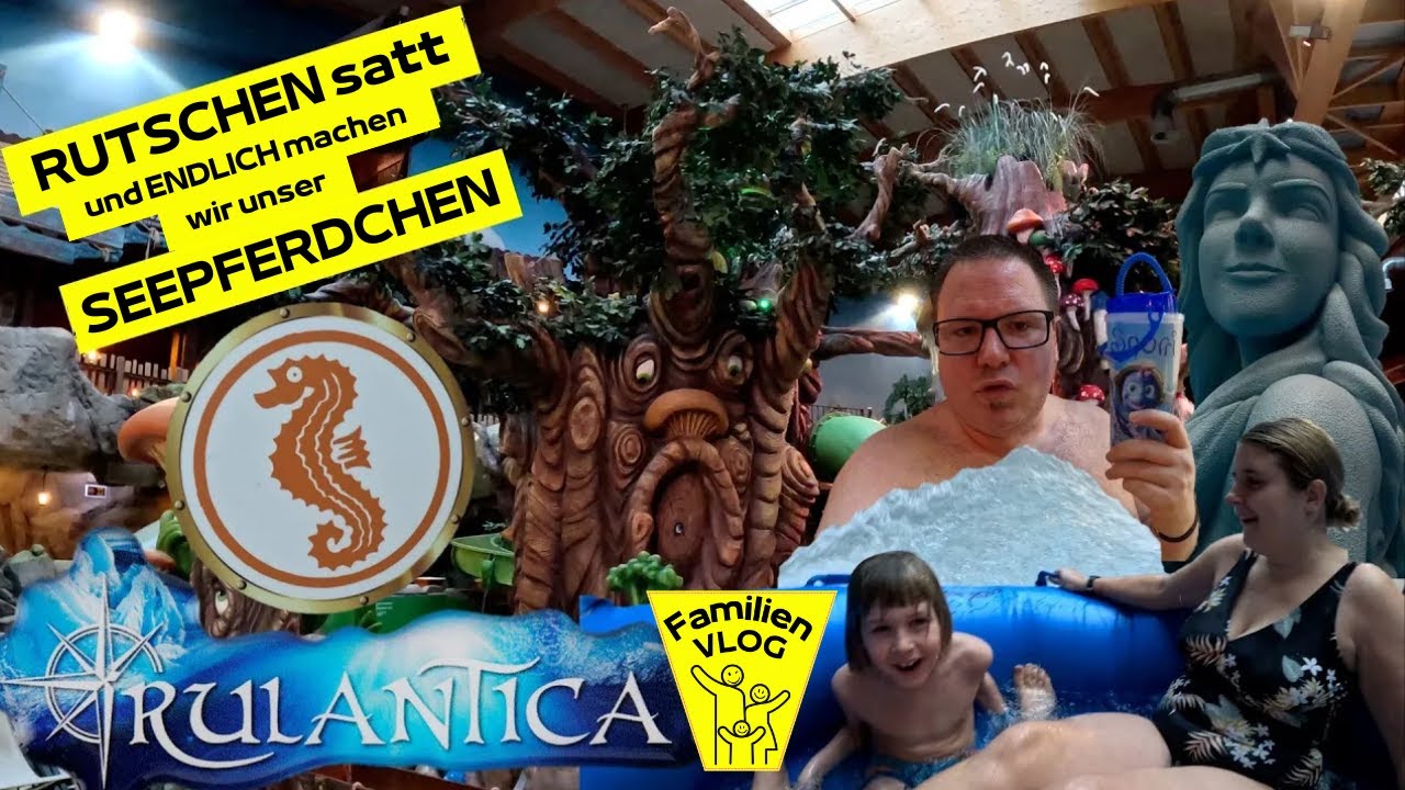 RULANTICA am FEIERTAG! Rutschen satt und ENDLICH das SEEPFERDCHEN 2024 | Familien VLOG #044