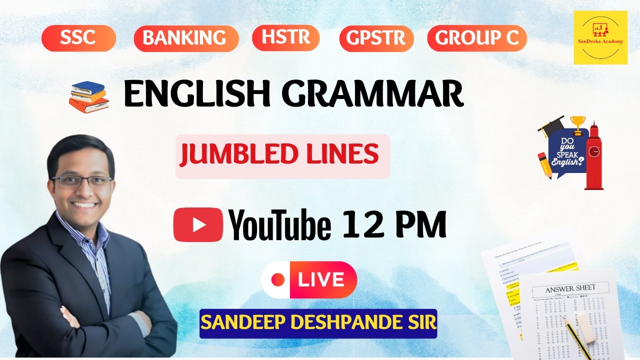 English Grammar: Jumbled Lines | SSC, Banking ,HSTR, GPSTR, & Group C | Sandeep Deshpande