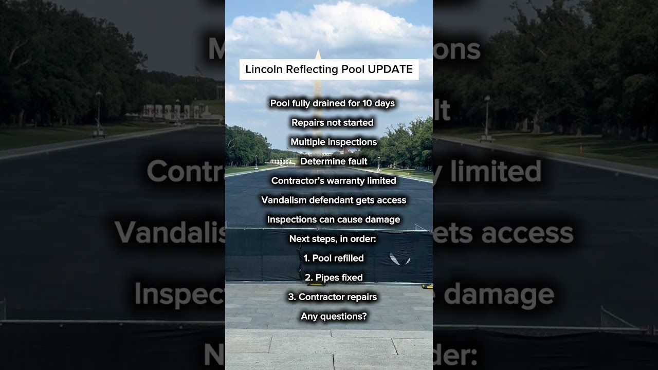 Lincoln Reflecting Pool update on contractor warranty, vandalism and Trump administration repairs