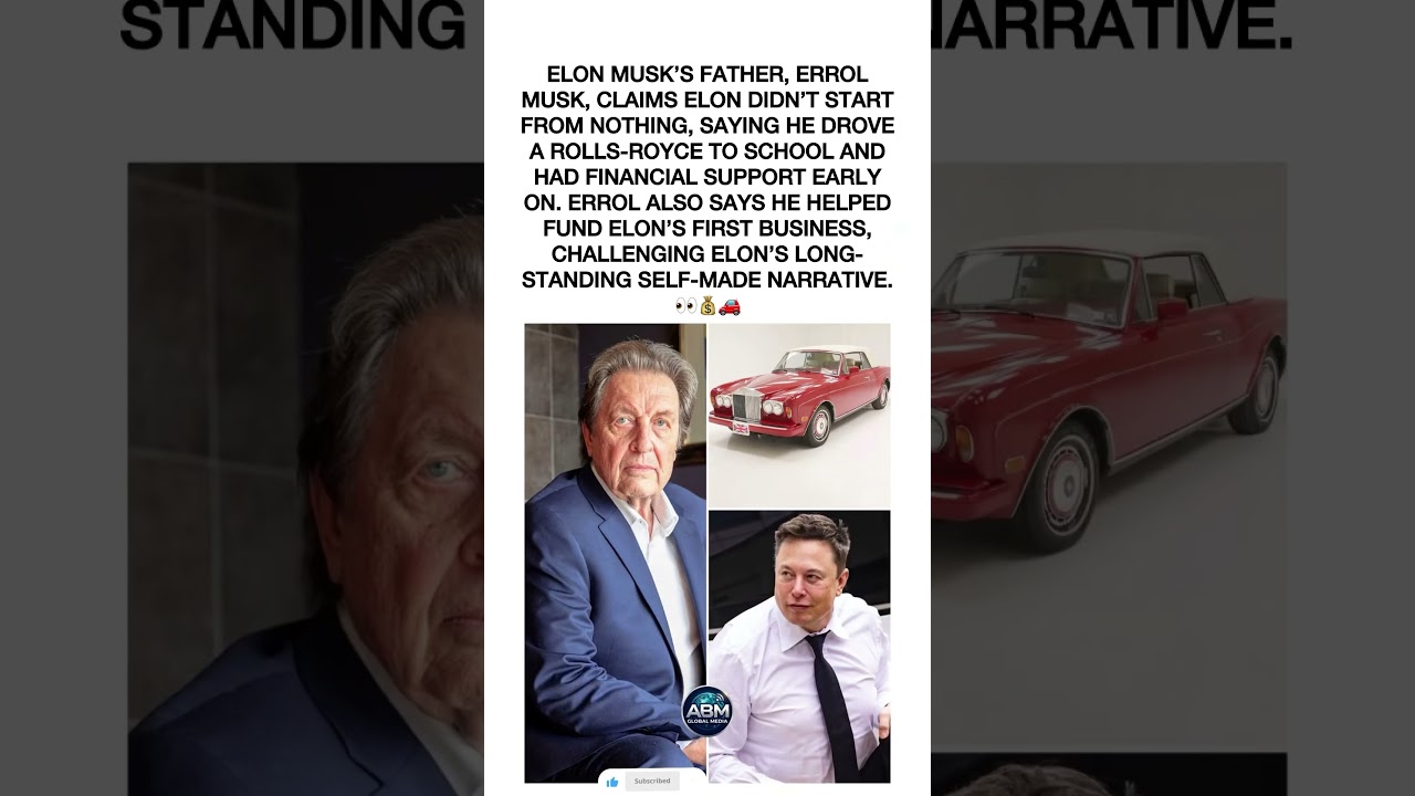 Elon Musk's Dad Says He Didn't Start From Nothing &ndash; Rolls-Royce to School 😳 #elonmusk #errolmusk