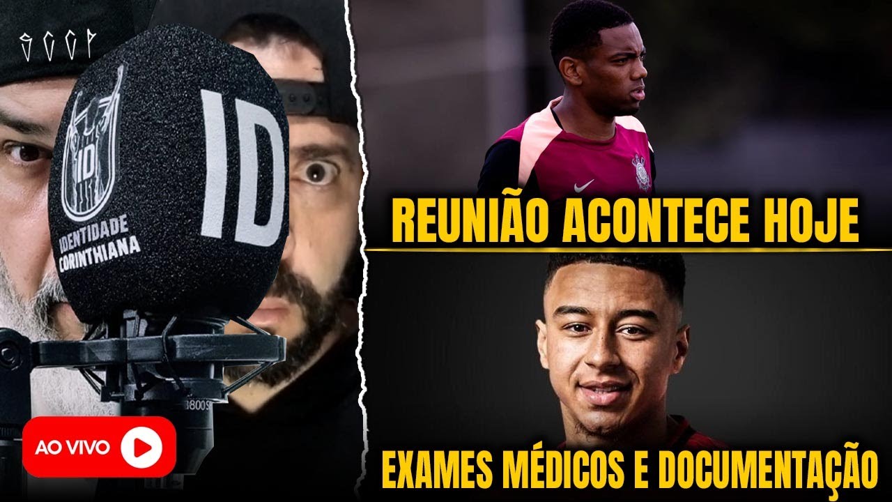 CORINTHIANS: DETALHES DA SITUAÇÃO DE ANDRÉ E OS PRÓXIMO PASSO ANTES DE ANUNCIAR JESSE LINGARD