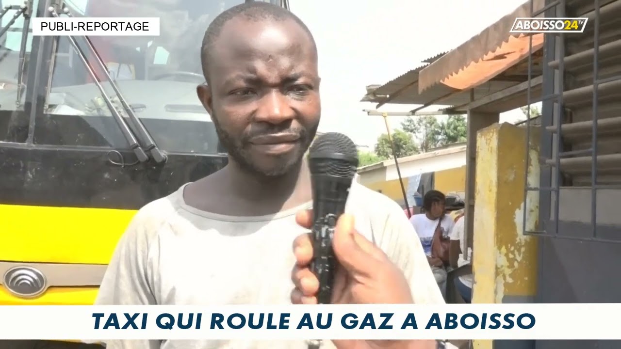 TAXI QUI ROULE AU GAZ A ABOISSO 23 02 2022