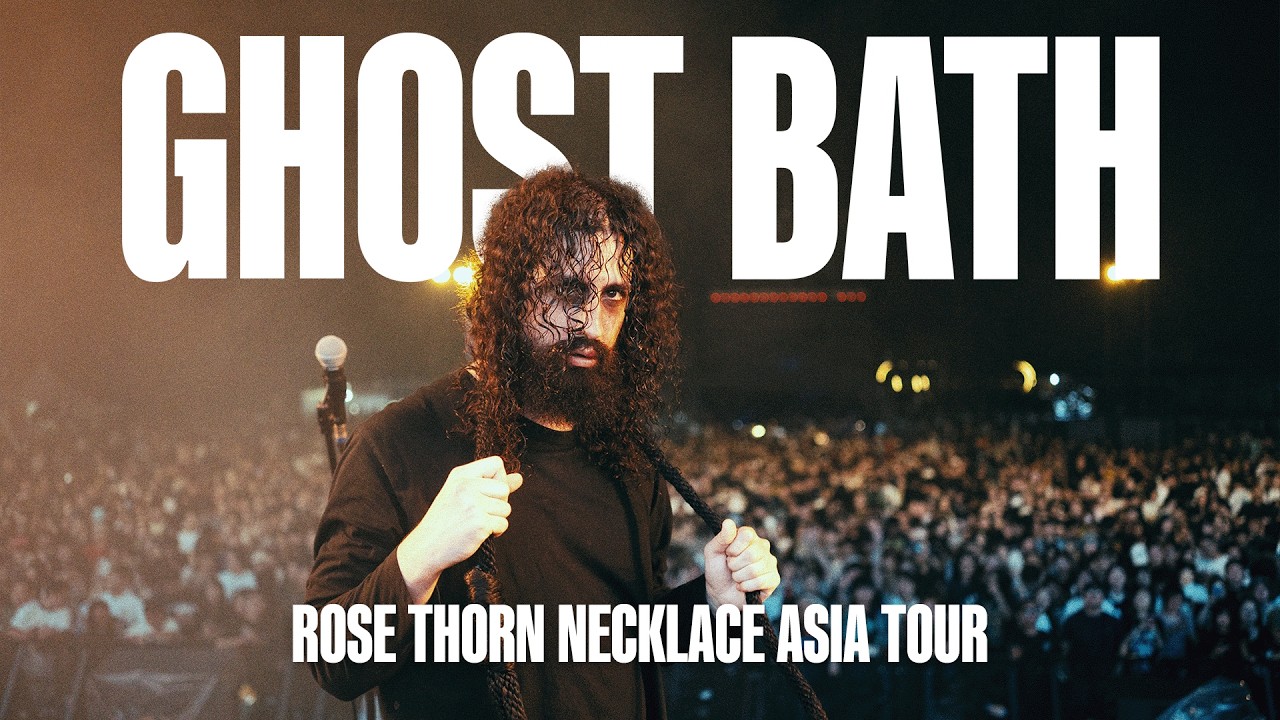 ASIA TOUR DOCUMENTARY // GHOST BATH - Rose Thorn Necklace 2025