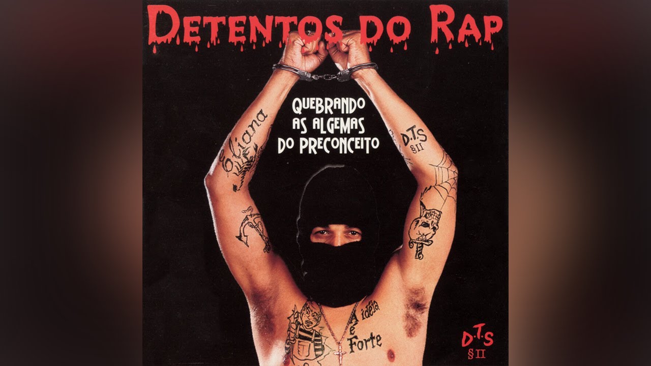 Detentos do Rap - Baseado Em Fatos Reais