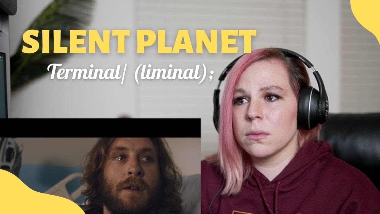 Silent Planet  - Terminal /(liminal);  |  Reaction  - Well that's embarrassing