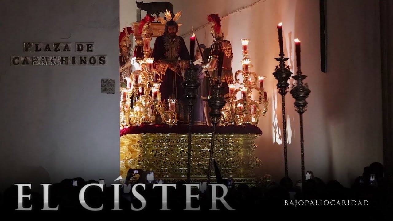 ENTRADA COMPLETA EL CÍSTER HERMANDAD DE LA SANGRE 2018 CÓRDOBA