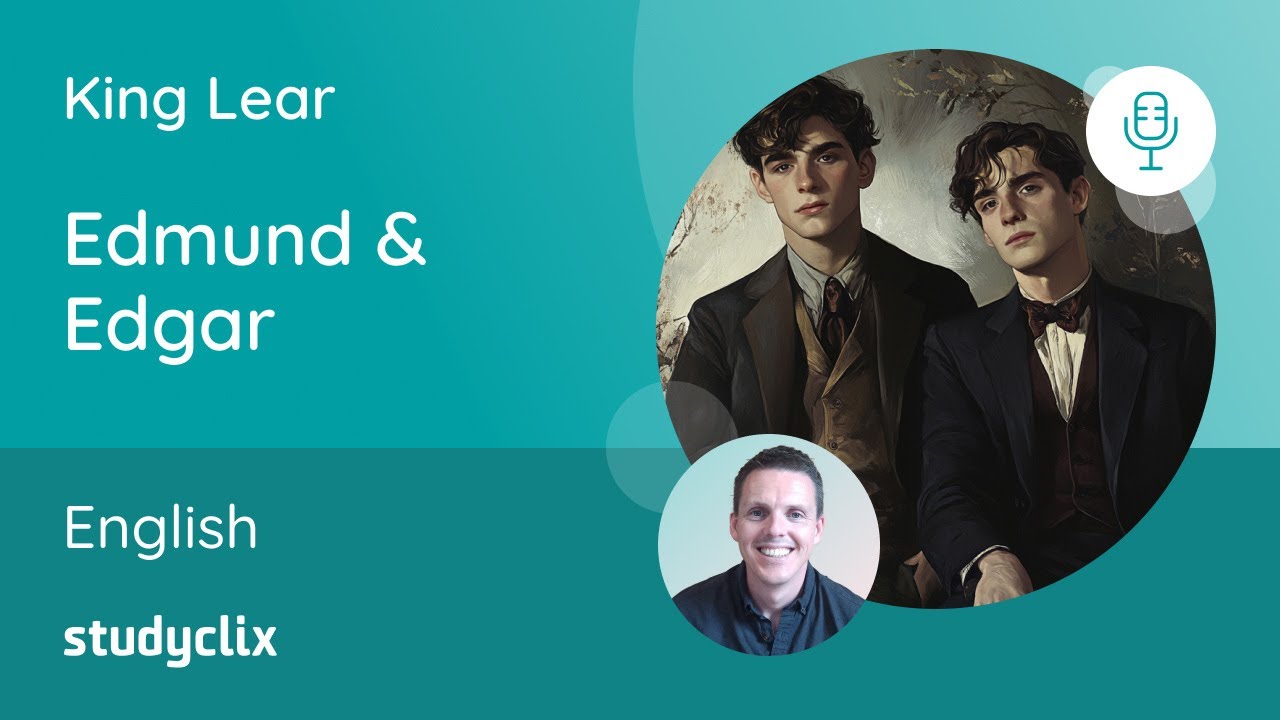 The King Lear Podcast: Episode 7 - Edmund & Edgar | Leaving Cert English