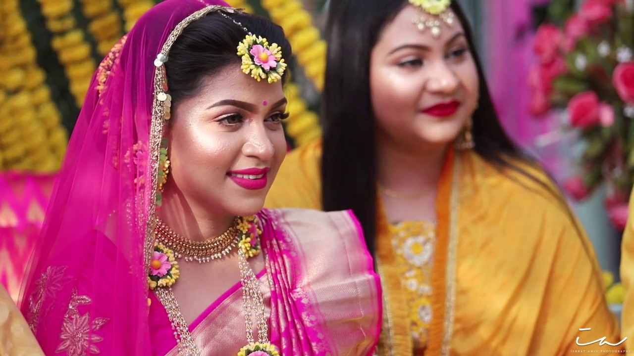 Mehnaz's Holud| | Wedding Film | Zahid Khan's Sister | Ishrat Amin Photography |