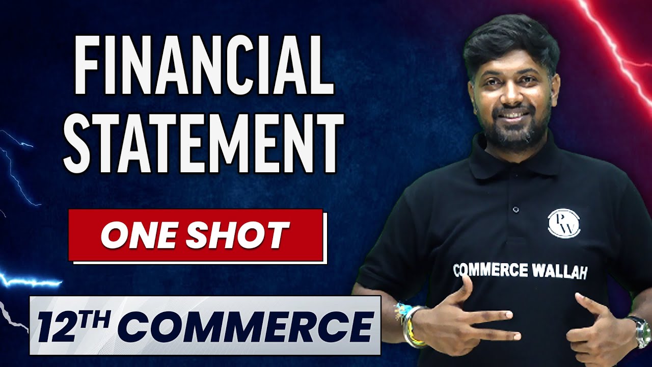 Financial Statements  in 1 Shot - Everything Covered | Class 12th Accountancy🔥