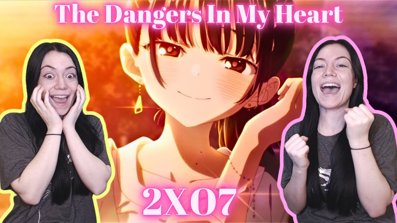 Small Steps! 🥰 | The Dangers In My Heart Season 2 Episode 7 Reaction!