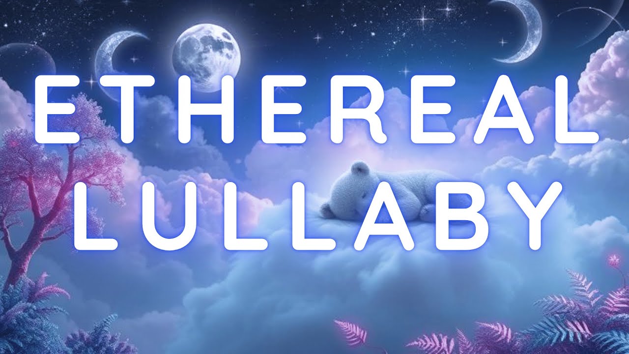 ETHEREAL LULLABY: A DREAMY ESCAPE INTO PEACEFUL SLEEP | THE NARRATIVE NOOK