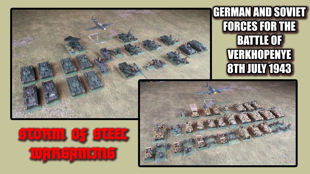Soviet and German Forces for the Battle of Verkhopenye 1943 in 15mm | Storm of Steel Wargaming